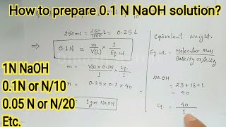 How to prepare 01 N NaOH solution  250 ml of 01 N NaOH solution  01 N NaOH solution calculation [upl. by Ahsia]