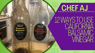 12 Ways to Use California Balsamic Vinegar Other Than the Obvious  Chef AJ Recipe [upl. by Kavanagh551]