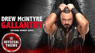 Drew McIntyre  Gallantry Defining Moment Remix [upl. by Nancie]