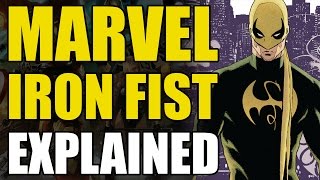 Marvel Comics Iron FistDanny Rand Explained [upl. by Bensen]