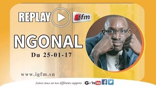 REPLAY  Ngonal 25 Janvier 2017  Invités  Mbaye Diéye Faye amp le Sing Sing rythme [upl. by Abert829]