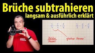 Brüche subtrahieren  langsam und ausführlich erklärt  Bruchrechnung  Lehrerschmidt [upl. by Enilegnave]