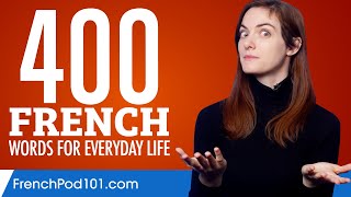 400 French Words for Everyday Life  Basic Vocabulary 20 [upl. by Romeu610]