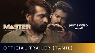 Master  Official Trailer Thalapathy Vijay Vijay Sethupathi Lokesh Kanagaraj Amazon Prime Video [upl. by Audwen302]