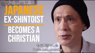 How A Japanese Shintoist Became A Christian  An Unimaginable Change  Japan Kingdom Films [upl. by Benito]