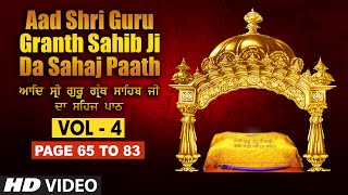 Aad Sri Guru Granth Sahib Ji Da Sahaj Paath Vol  4  Page No 65 to 83  Bhai Pishora Singh Ji [upl. by Shirberg]