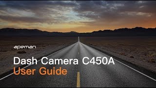 How to Use APEMAN C450A Dash Cam [upl. by Crain]