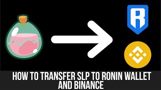 How to send SLP to Ronin wallet and Binance [upl. by Nnaillij]