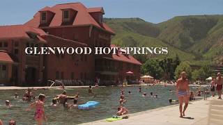 History of a Hot Springs Destination  Glenwood Springs [upl. by Chelsae]