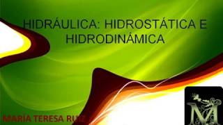 Hidráulica hidrostática e hidrodinámica [upl. by Naiditch]