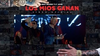 Miky Woodz Juhn  Los Mios Ganan Video Oficial [upl. by Aisile]