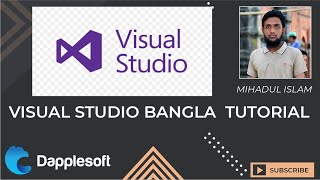 Visual Studio Bangla Tutorial [upl. by Ys783]