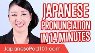 Learn Japanese Pronunciation in 14 Minutes [upl. by Ilak]