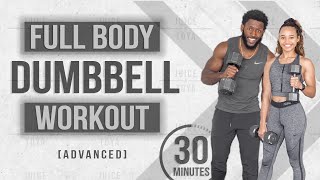 30 Minute Full Body Dumbbell Workout NO REPEAT Advanced [upl. by Lynden]