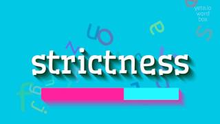 STRICTNESS  HOW TO SAY STRICTNESS [upl. by Einnad]