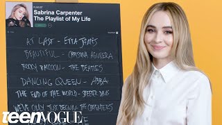 Sabrina Carpenter Creates the Playlist to Her Life  Teen Vogue [upl. by Ardnaek]