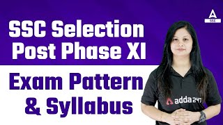 SSC Selection Post Phase 11 Syllabus and Exam Pattern [upl. by Oigres]