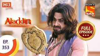 Aladdin  Ep 355  Full Episode  25th December 2019 [upl. by Goddord11]