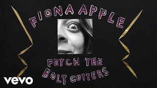 Fiona Apple  On I Go Official Audio [upl. by Nadnerb172]