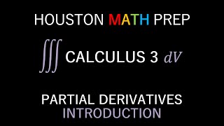 Introduction to Partial Derivatives Calculus 3 [upl. by Fleisher]