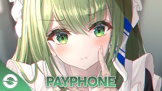 Nightcore  Payphone  Lyrics [upl. by Adnolaj]