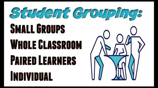 Student Grouping Learning Group Strategies amp Tips [upl. by Caassi]