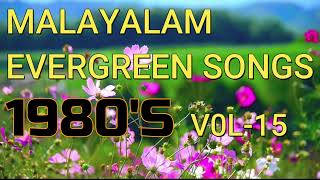 MALAYALAM EVERGREEN SONGS 1980S VOL 15 [upl. by Eelrefinnej]