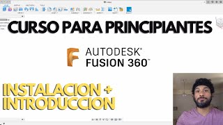 Introducción e instalación de Fusion 360  Tutorial Fusion 360 Ep1 [upl. by Mauceri]