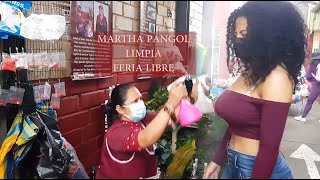 Martha ♥ Pangol amp Nathalia Market Limpia Feria Libre Cuenca Spiritual Cleansing Massage ASMR [upl. by Dorkas]