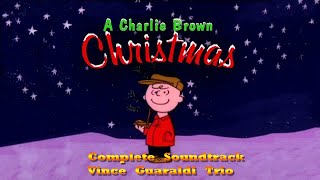 A Charlie Brown Christmas Complete TV Soundtrack v2  Vince Guaraldi Trio 196566 [upl. by Adelric]