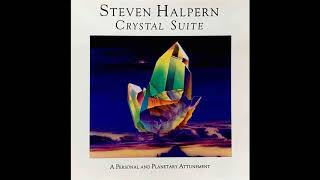 Steven Halpern  Crystal Suite Full Album [upl. by Anneuq]