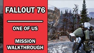 Fallout 76  Mission Walkthrough  One of Us with Commentary  Enclaves Quests [upl. by Adoc]