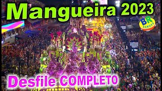 Mangueira 2023 Desfile COMPLETO HD [upl. by Nyladgam301]