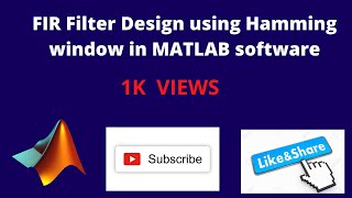 FIR Filter Design using Hamming window in MATLAB software [upl. by Nenney]