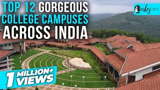 12 Most Gorgeous College Campuses Across India  Curly Tales [upl. by Camilla]