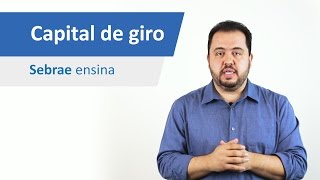 Empreendedorismo de sucesso  Gestão financeira O que é capital de giro  O Sebrae MS ensina [upl. by Dole]