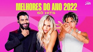 As Melhores Músicas do Ano 2022  Só HITS  Filtr Brasil [upl. by Einimod]