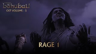 Baahubali OST  Volume 02  Rage 1  MM Keeravaani [upl. by Phedra]