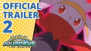 Pokémon Journeys The Series  Official Trailer 2 [upl. by Eimmis850]