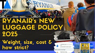 Ryanair Luggage Policy 2025 weight size cost amp how strict in practice [upl. by Yelik]