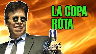 😎 LA COPA ROTA 🟢 Chebere 🎤 MAS KARAOKE cuarteto [upl. by Ewan]