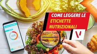 Come leggere le ETICHETTE NUTRIZIONALI [upl. by Dyoll]