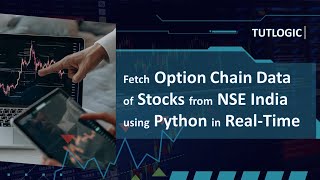 How to Fetch Option Chain Live Data From NSE India in Python [upl. by Rhyner]