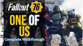 Fallout 76  One of Us  Enclave Questline  Complete Walkthrough [upl. by Eniamrehc874]