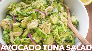 Healthy Avocado Tuna Salad Recipe  Light Lemon Dressing [upl. by Leckie]