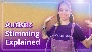 Autistic Stimming Explained [upl. by Maziar]