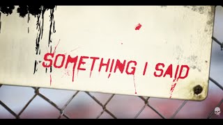 The Dead Daisies  quotSomething I Saidquot Official Lyric Video [upl. by Auohp]