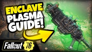 ENCLAVE PLASMA  Strongest Weapon  Full Guide  Location Plan Mods Stats Legendary  Fallout 76 [upl. by Chip]