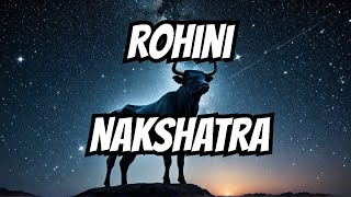 What Makes Rohini Nakshatra So Special [upl. by Eiliab603]