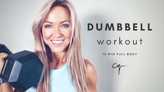 10 Min Full Body Dumbbell Workout  at Home [upl. by Chap]